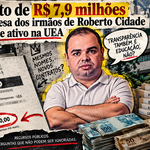 Contrato familiar de R$ 7,9 milhões coloca Roberto Cidade sob questionamentos